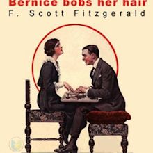 Bernice Bobs Her Hair by F. Scott Fitzgerald - Free at Loyal Books