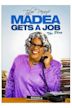 Madea Gets a Job