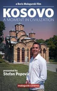 Kosovo: A Moment in Civilization