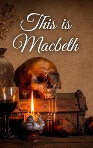This is Macbeth