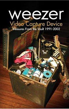 Weezer: Video Capture Device - Treasures from the Vault 1991-2002