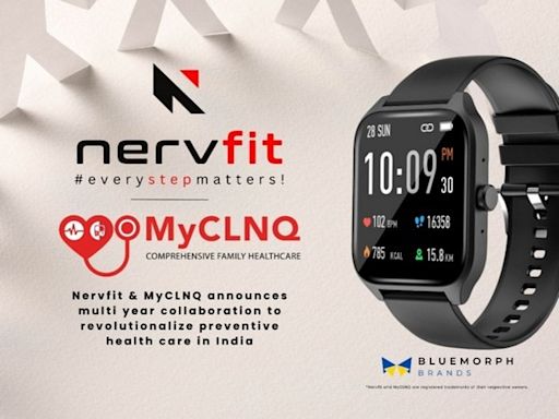 Nervfit and MyCLNQ Announce Collaboration to Expand Technology Driven Preventive Healthcare in India