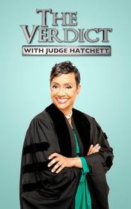 The Verdict with Judge Hatchett