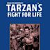 Tarzan's Fight for Life