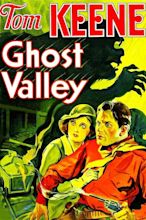 Ghost Valley (1932) - Posters — The Movie Database (TMDb)