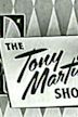 The Tony Martin Show