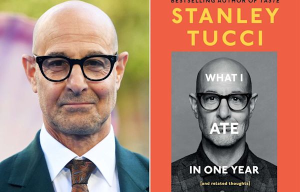 Stanley Tucci Announces New Food Memoir What I Ate in One Year: ‘A Diary of Food, Family, Friends, Love, Loss'