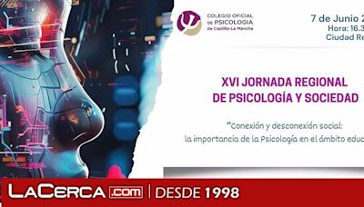 La XVI Jornada Regional de Psicología y Sociedad de Colegio de Psicología de C-LM se celebra este viernes en Ciudad Real