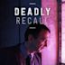 Deadly Recall