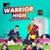 MTV Warrior High