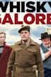 Whisky Galore