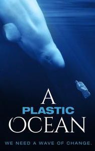 A Plastic Ocean