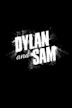 Dylan and Sam