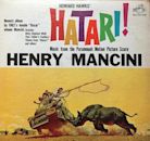 Hatari! Music from the Paramount Motion Picture Score
