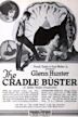 The Cradle Buster