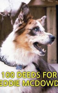 100 Deeds for Eddie McDowd