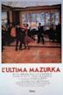 L'ultima mazurka