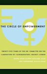 The Circle of Empowerment: Twenty-five Years of the UN Committee on the Elimination of Discrimination against Women