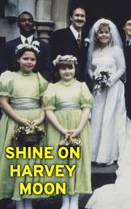 Shine on Harvey Moon