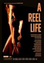 A Reel Life