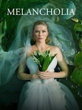 Melancholia (2011 film)