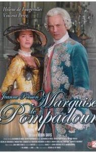 Madame De Pompadour: The King's Favourite