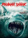 Piranha Sharks