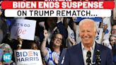 Biden’s Final Decision On Trump Rematch? White House Says He Will ‘Absolutely Not…’ | U.S. Elections