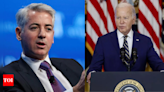'No longer has mental acuity': Billionaire Bill Ackman shifts blame from Joe Biden to First Lady - Times of India