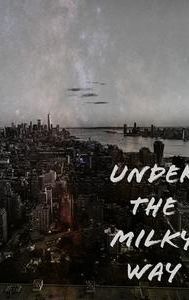 Under the Milky Way | Drama