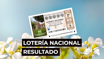 Sorteo Lotería Nacional: Comprobar décimo de hoy sábado 25 de mayo, en directo