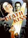 The Death Kiss