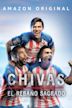 Chivas: El rebaño sagrado