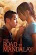 The Road to Mandalay (2016 film)