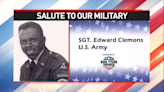 SALUTE TO OUR MILITARY: SGT Edward Clemons