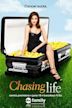 Chasing Life