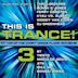 This is Trance, Vol. 3