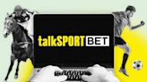 Talksport Bet sign up offer: Latest Talksport Bet welcome offer for 2024