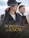 Nobody Has to Know (film)