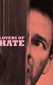 Lovers of Hate