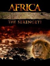 Africa: The Serengeti