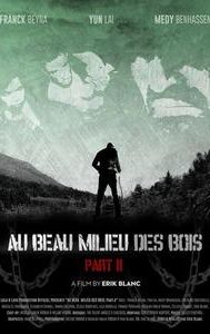 Au beau milieu des bois 2 | Horror