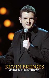 Kevin Bridges: What's the Story?