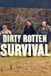 Dirty Rotten Survival