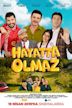 Hayatta Olmaz