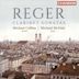 Reger: Clarinet Sonatas