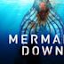 Mermaid Down