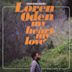 Adrian Younge Presents Loren Oden: My Heart, My Love