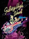 Galaxy High School