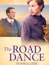 The Road Dance